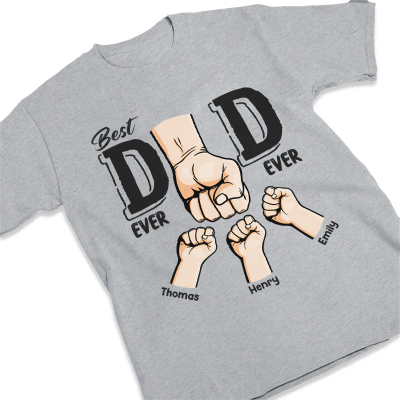 Best Dad Ever Ever - Family Personalized Custom Unisex T-shirt - Image 3